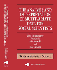 The Analysis and Interpretation of Multivariate Data for Social Scientists (1st Edition) book cover