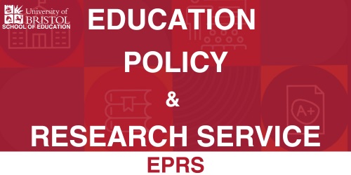 Education, Policy and Research Service (EPRS) logo. "Education, Policy and Research Service" is in large white text, on a red background. The background is the University of Bristol brand red and includes faint squares with images of books and files.