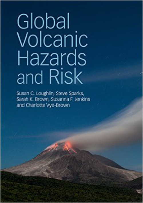Image of the front cover of Global Volcanic Hazards and Risks