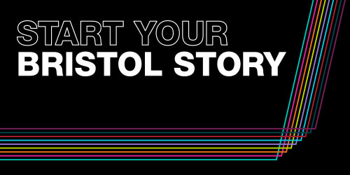 Start your Bristol story