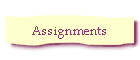 Assignments