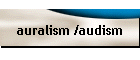 auralism /audism