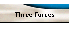 Three Forces