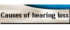 Causes of hearing loss