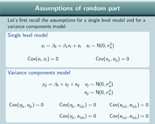 Slide recapping the assumptions for a single level model and variance components model with details below