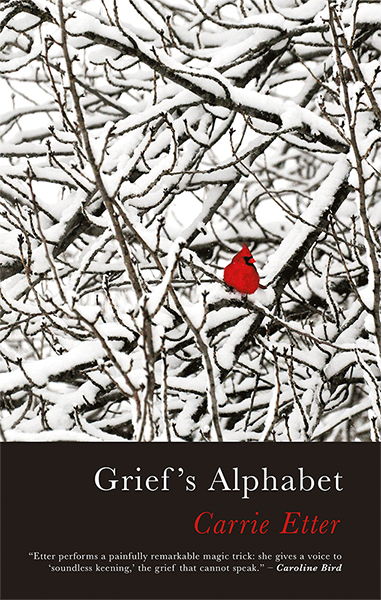 Cover of Carrie Etter's book Grief's Alphabet