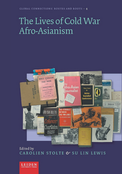 The Lives of Cold War Afro-Asianism Book Cover
