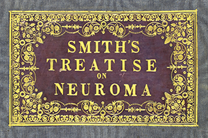 Decorative title for Smith's Treatise of Neuroma.