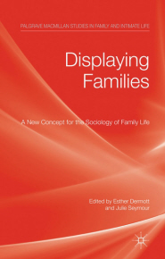 Displaying Families, edited by Esther Dermott and Julie Seymour