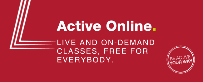 Decorative header graphic which reads Active Online - Live and on-demand classes, free for everybody.