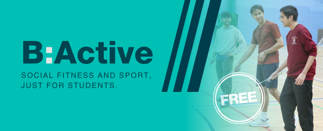 Decorative image which reads B:Active: Social fitness and sport, just for students. Image of three young men playing social badminton.