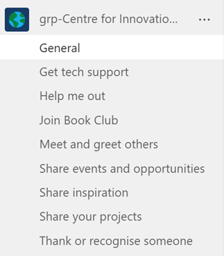 MS Teams channels: General, Get tech support, Help me out, Join Book Club, Meet and greet others, Share events and opportunities, Share inspiration, Share your projects, Thank or recognise someone.