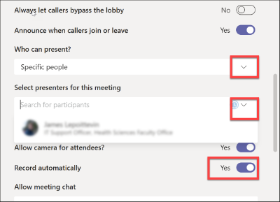 Screenshot with relevant settings highlighted. Who can present is set to Specific people but can be changed, presenters for this meeting can be selected through a drop-down and Record automatically can be toggled.