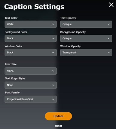Screenshot of the Caption settings menu, with options to change the captions' text or background color and opacity, font size and style. Each setting has a dropdown to select from various options. There is an update button in orange at the bottom, with a reset button beneath.